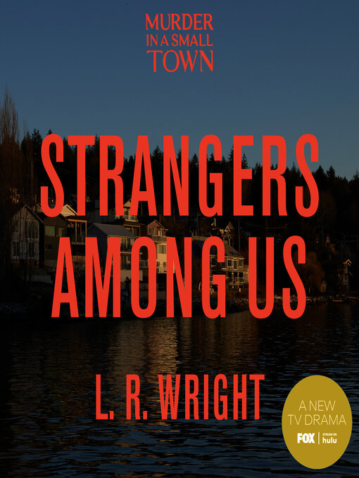 Title details for Strangers Among Us by L. R. Wright - Available